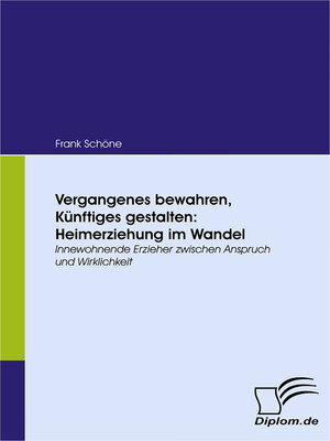 cover image of Vergangenes bewahren, Künftiges gestalten